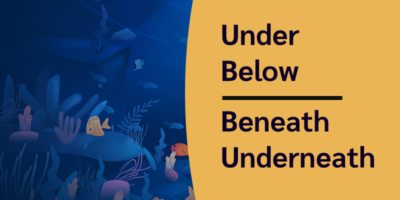 การใช้ Under, Below, Beneath และ Underneath